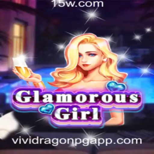 Explore o Mundo de GlamorousGirl: Uma Imersão no Jogo de Vivid Dragon PG